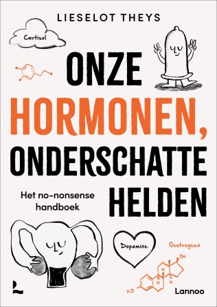 Onze hormonen, onderschatte helden